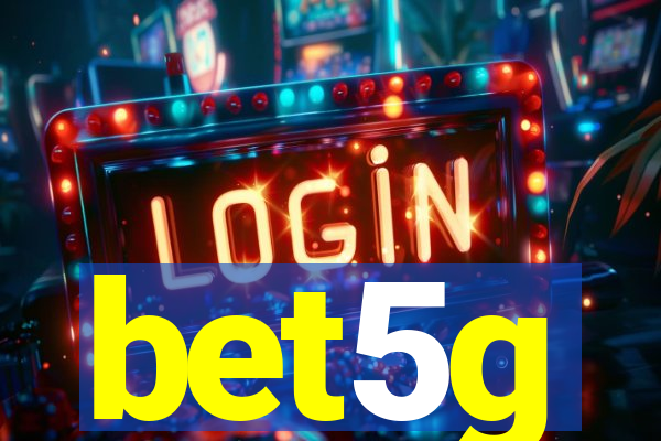 bet5g