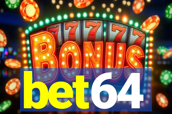 bet64