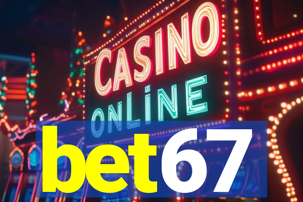 bet67