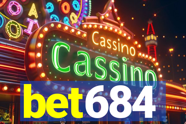 bet684