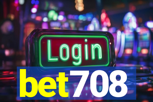 bet708