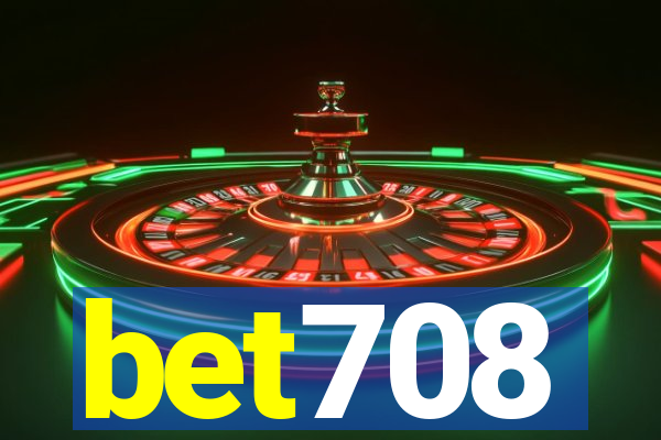 bet708