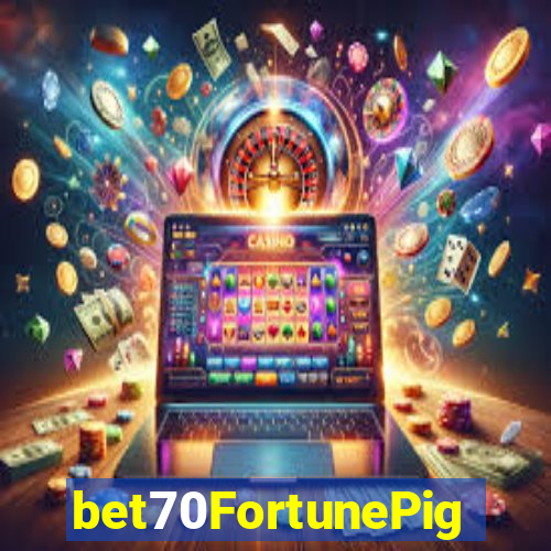 bet70FortunePig