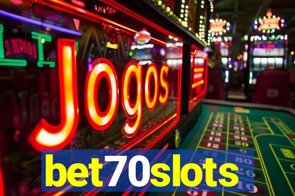 bet70slots