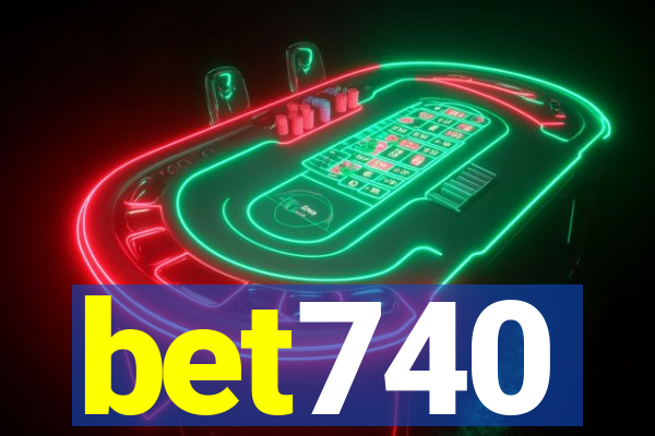 bet740