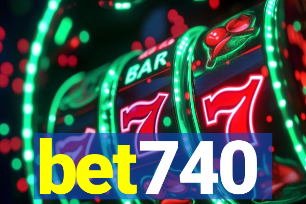 bet740