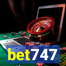 bet747