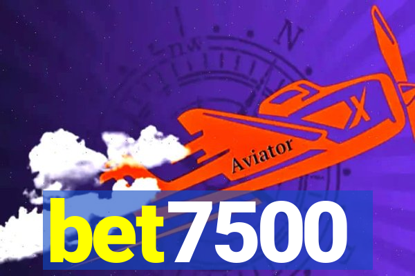 bet7500