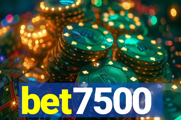 bet7500