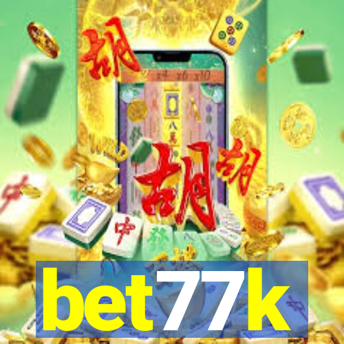 bet77k