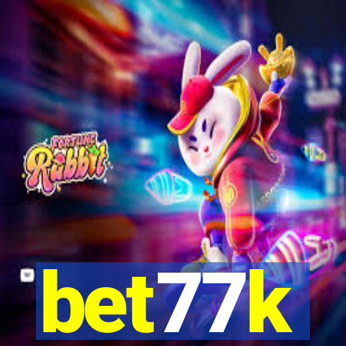 bet77k