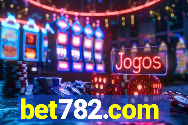 bet782.com