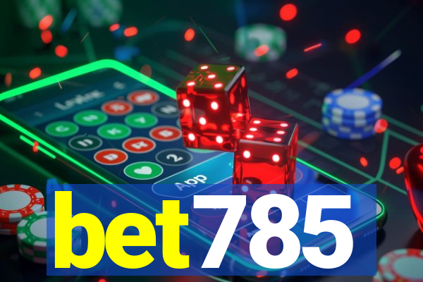 bet785