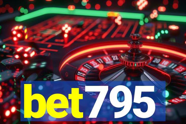 bet795