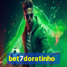 bet7doratinho