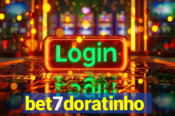 bet7doratinho