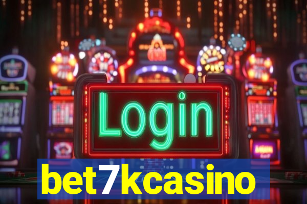 bet7kcasino