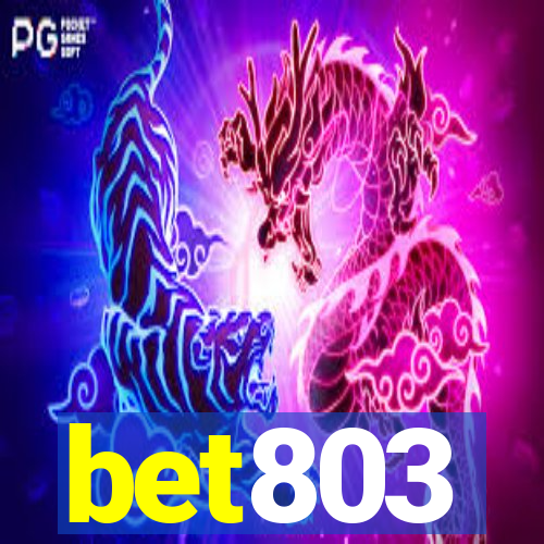 bet803