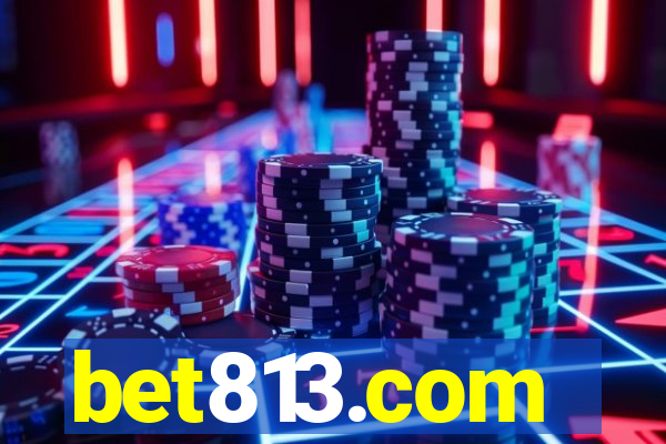 bet813.com