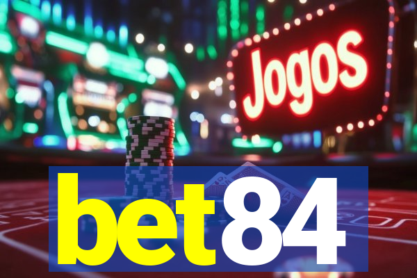 bet84