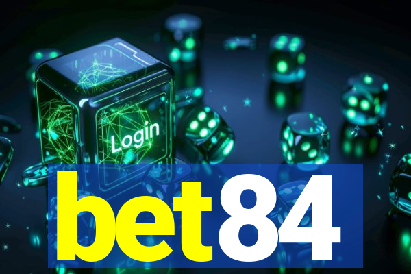 bet84