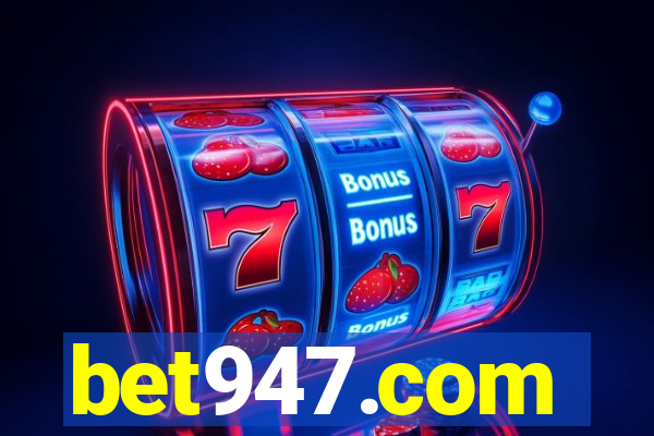 bet947.com