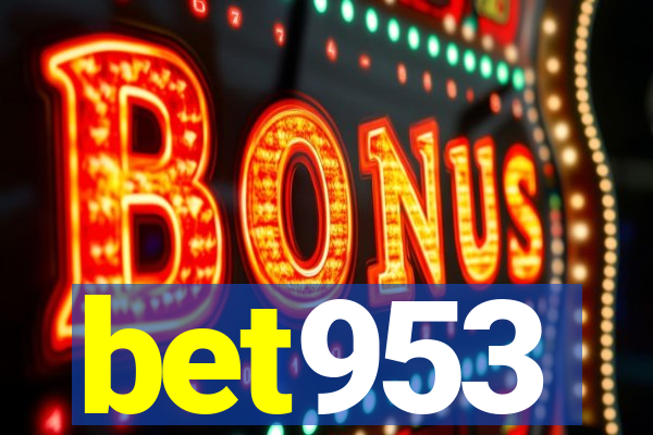 bet953