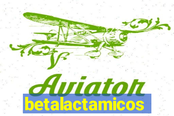 betalactamicos