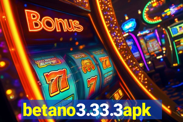 betano3.33.3apk