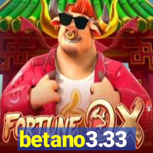 betano3.33