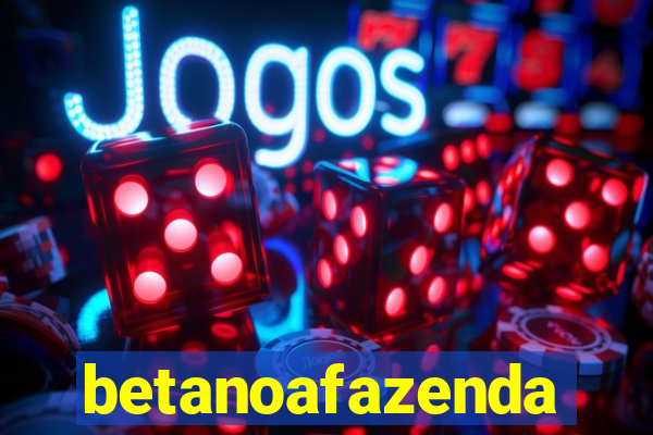 betanoafazenda