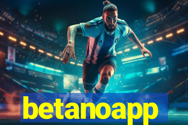 betanoapp