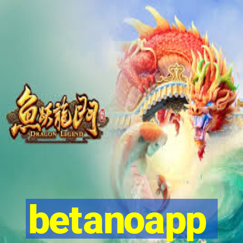 betanoapp