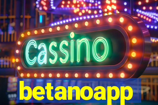 betanoapp