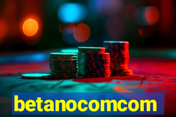 betanocomcom