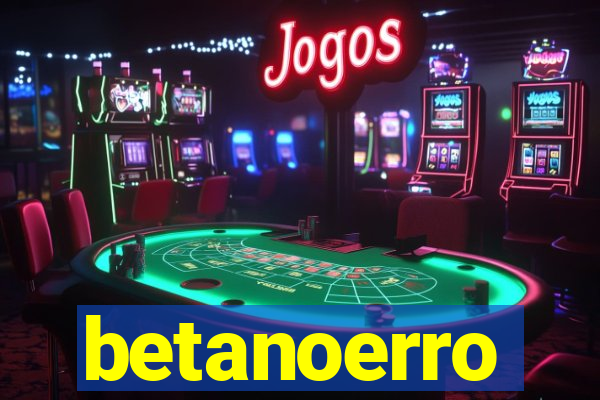 betanoerro