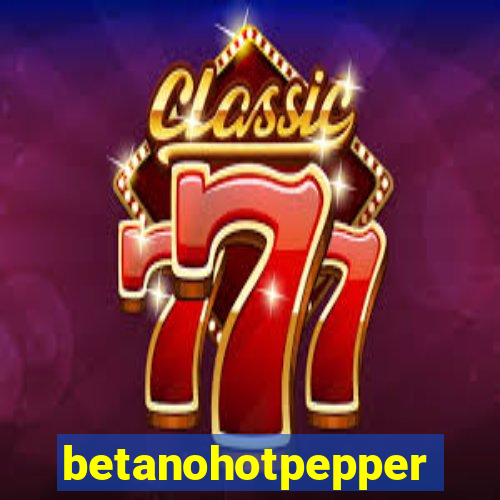 betanohotpepper