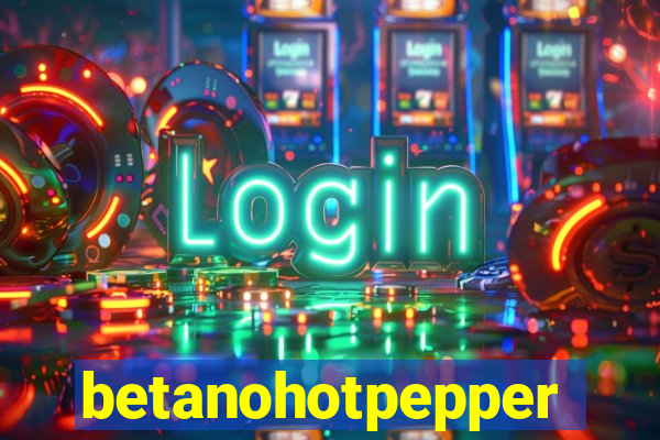 betanohotpepper