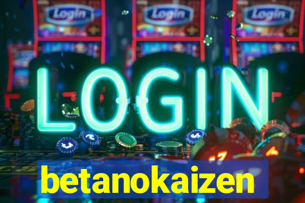 betanokaizen