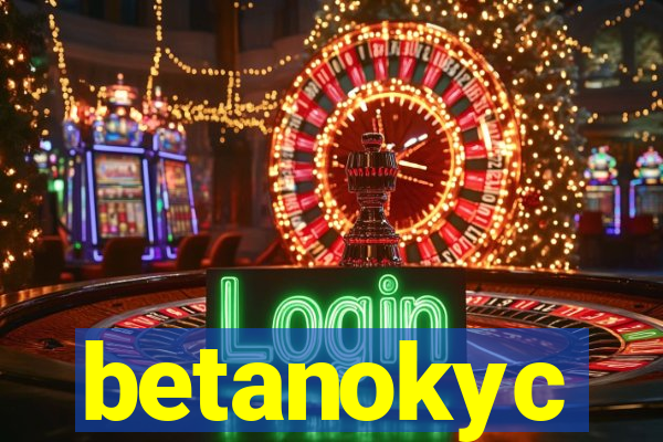 betanokyc