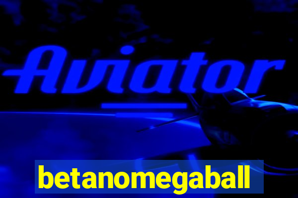 betanomegaball