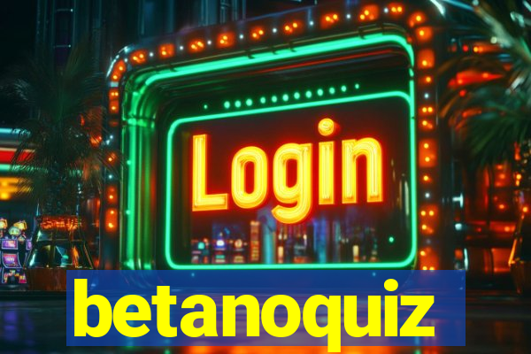 betanoquiz