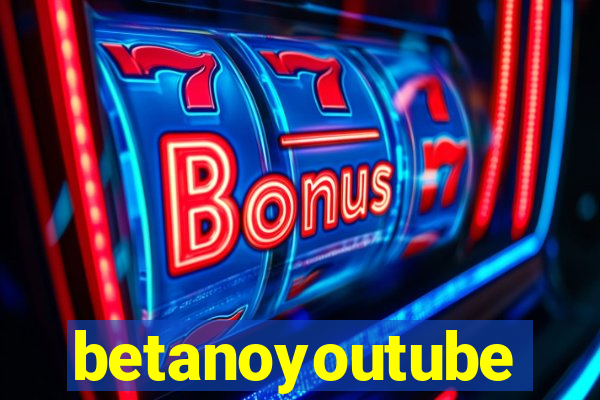 betanoyoutube