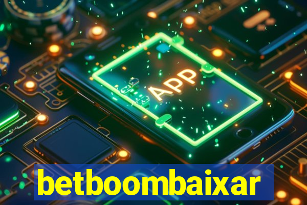 betboombaixar