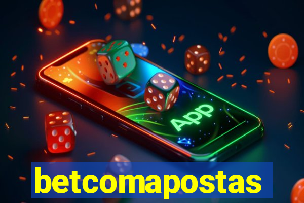 betcomapostas