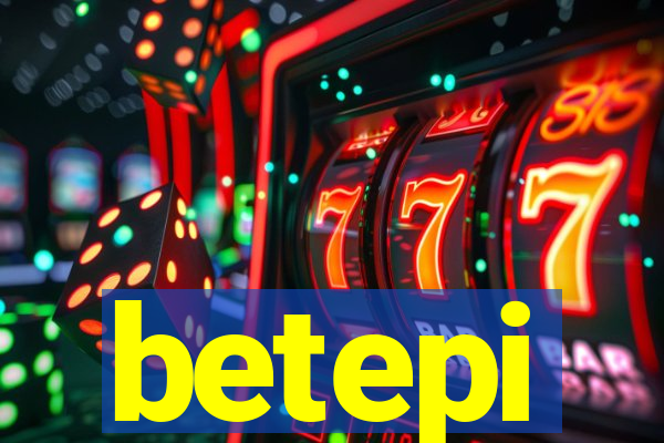 betepi