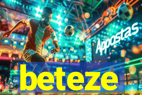 beteze