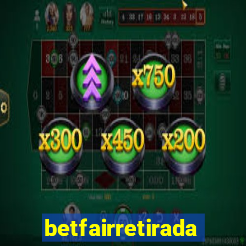 betfairretirada