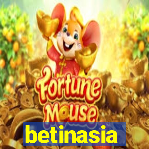 betinasia