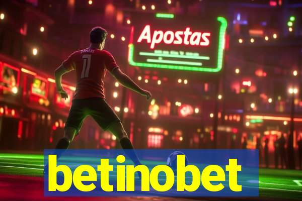 betinobet